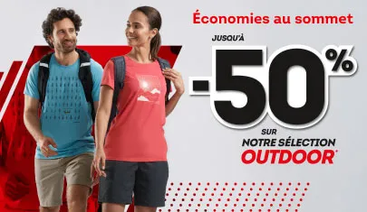 Economies au sommet : jusqu'à -50% sur notre sélection de produits Outdoor !